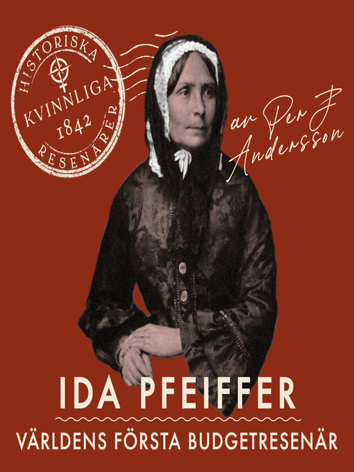Title details for Ida Pfeiffer by Per J. Andersson - Wait list